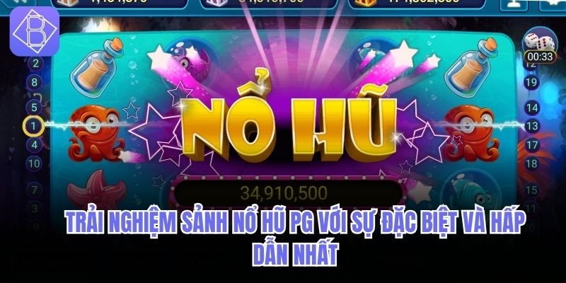 Nổ hũ PG